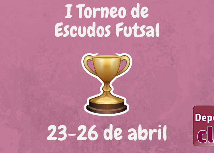 I Torneo de escudos de Fútbol Sala de Castilla-La Mancha «DeporteCLM»